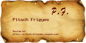 Pitsch Frigyes névjegykártya